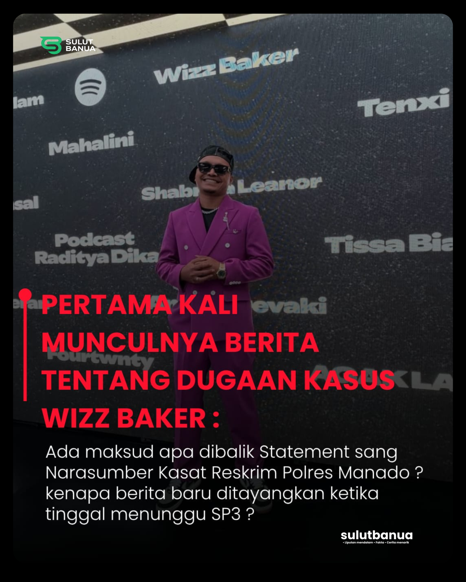 Klarifikasi awal mula dugaan dan proses SP3 Wizz Baker