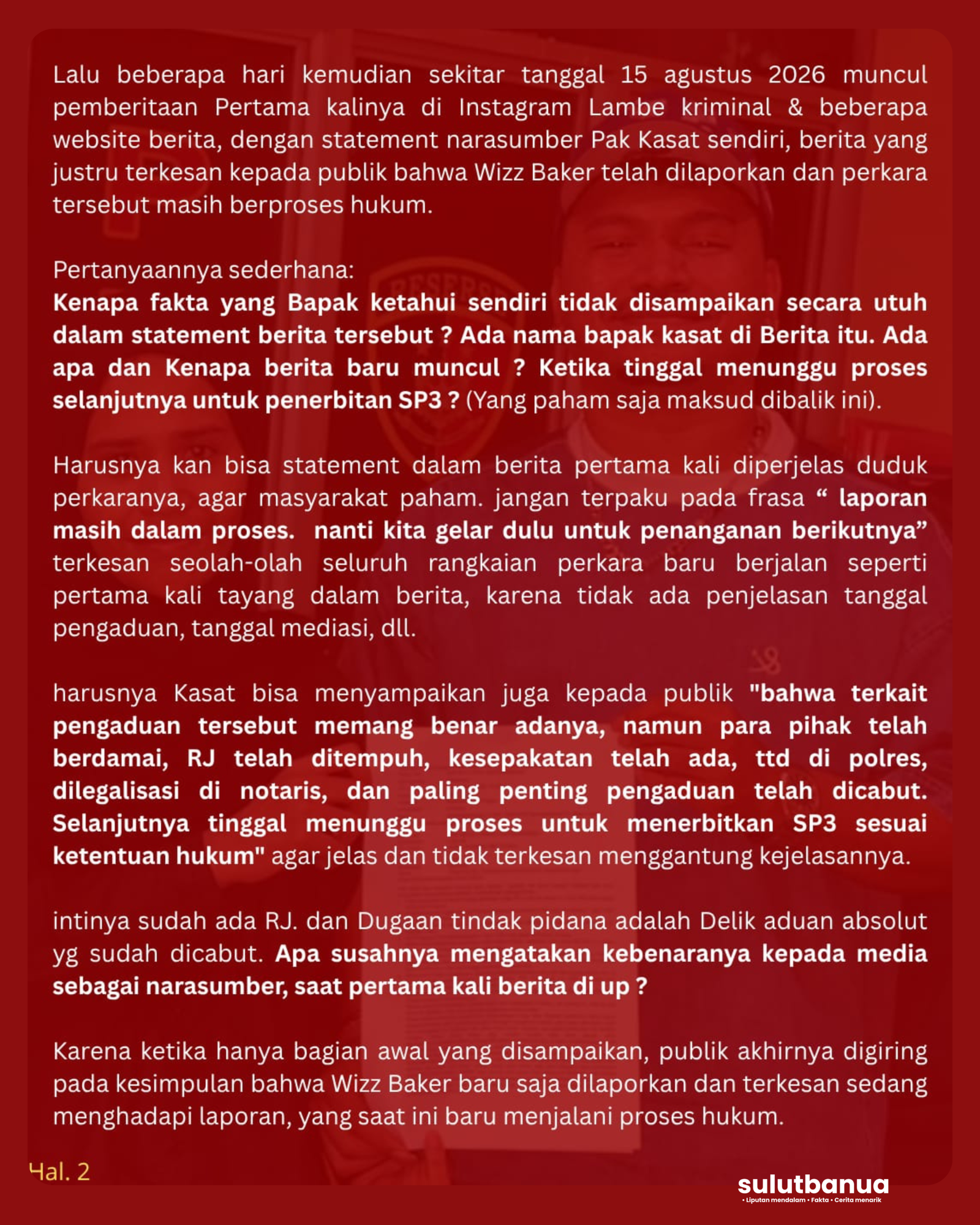 Kritik atas pernyataan sepihak Kasat Reskrim di media